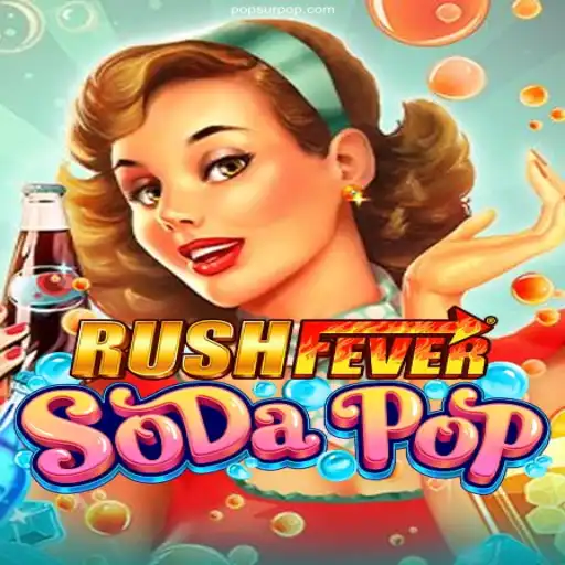 RushFeverSodaPop: A Fresh Wave of Gaming Adventure Awaits!